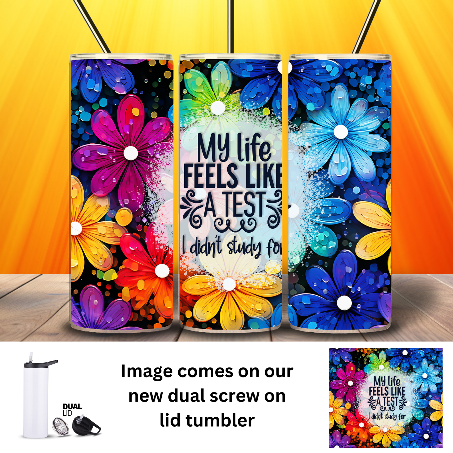 Tumbler | Sarcasm | Life a Test