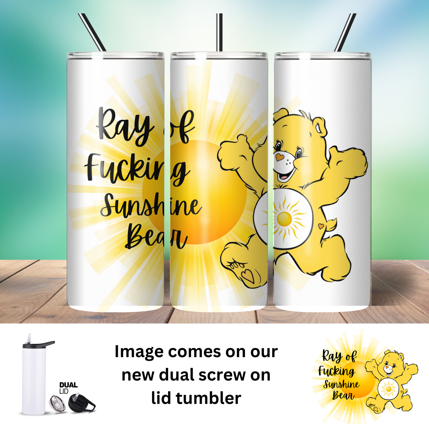 Tumbler | Sarcasm | SwearBear Ray of Sunshine