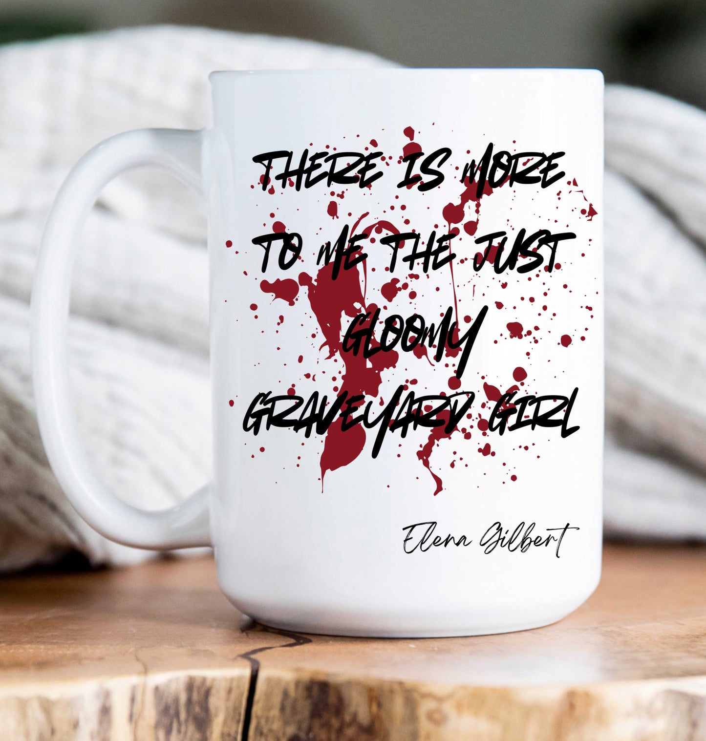 15 oz Coffee Mug -  Vampire Diaries Quotes (variations)