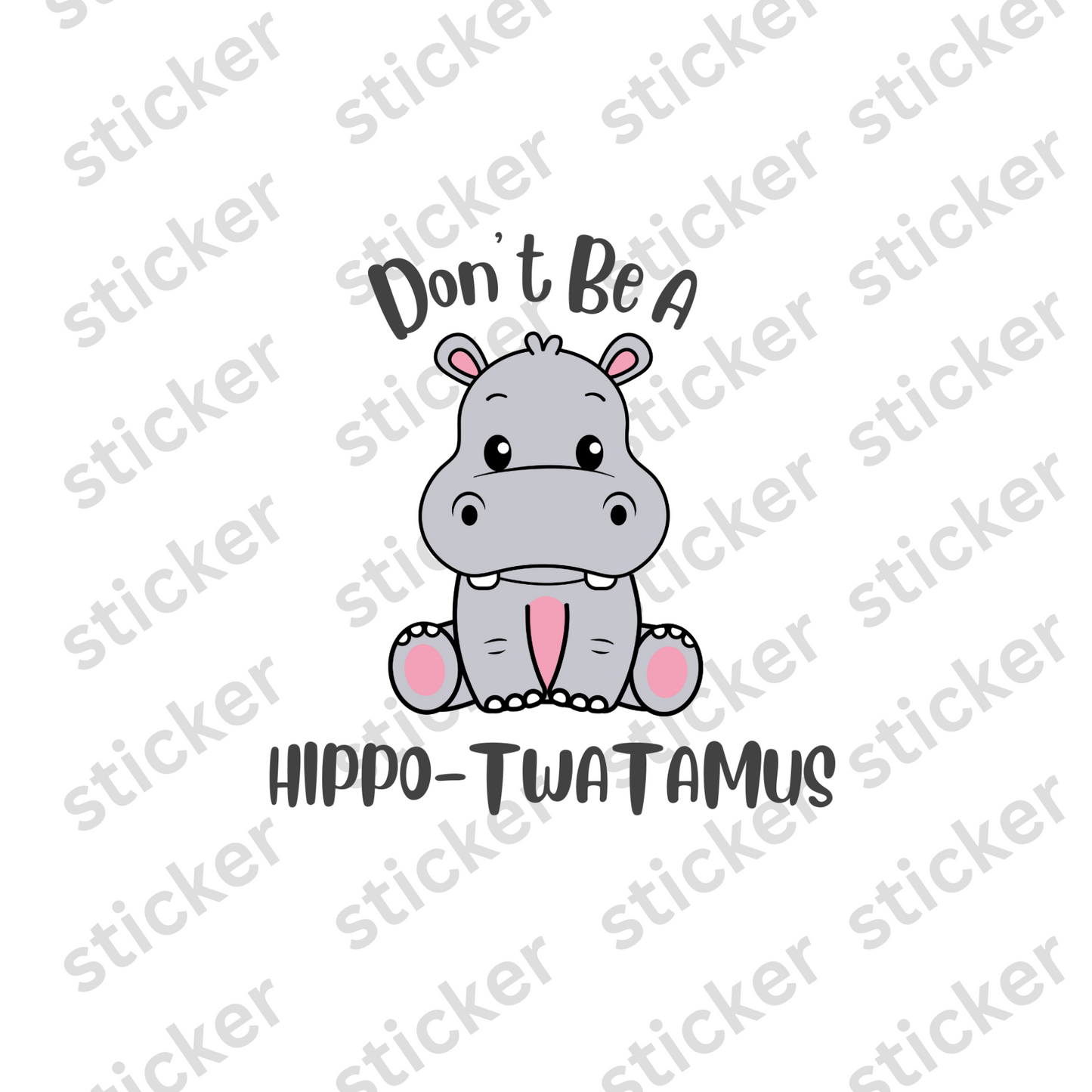 Hippo-Twatamus Vinyl Sticker