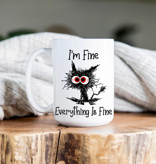 15 oz Coffee Mug - I'm Fine