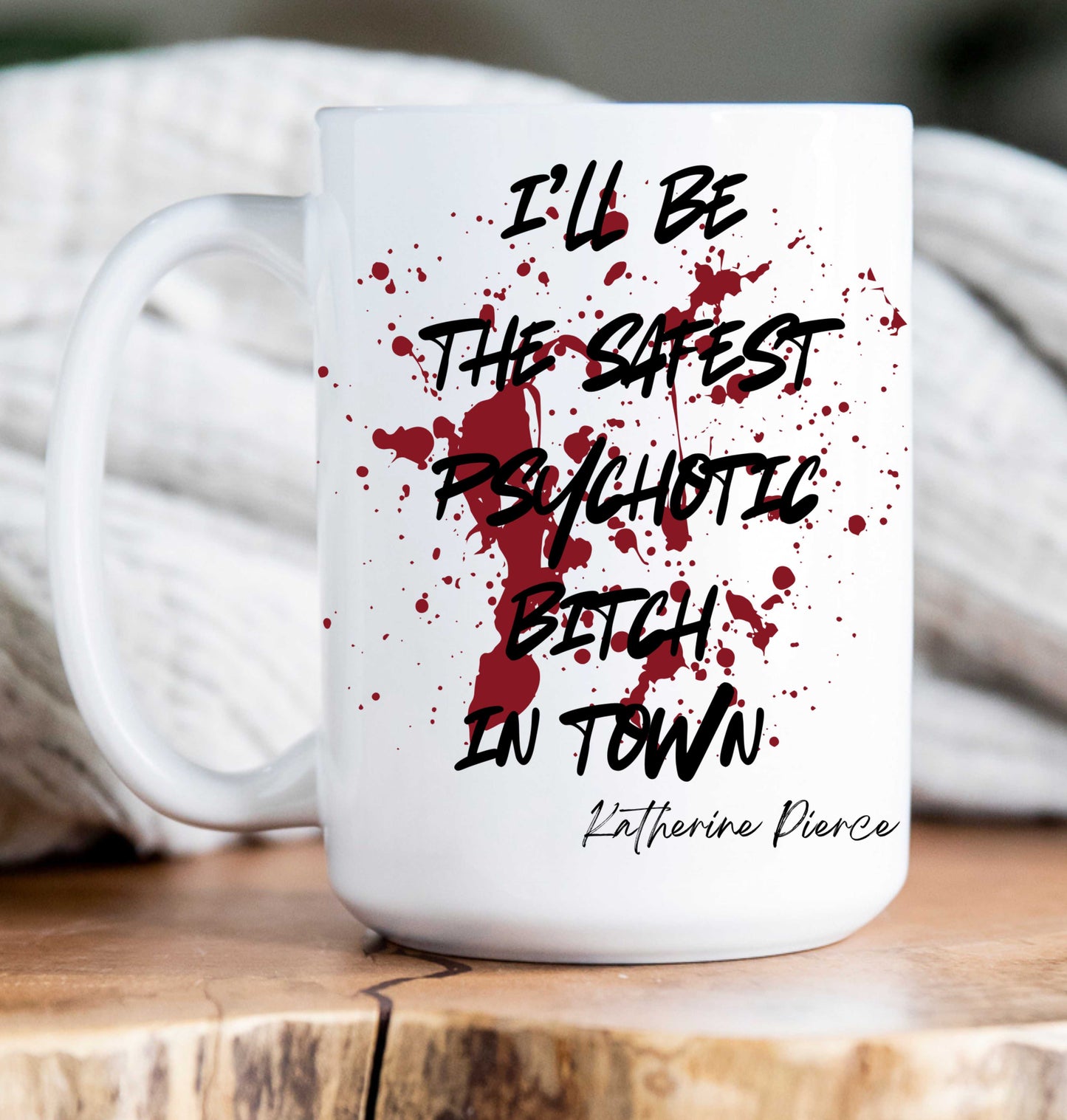 15 oz Coffee Mug -  Vampire Diaries Quotes (variations)