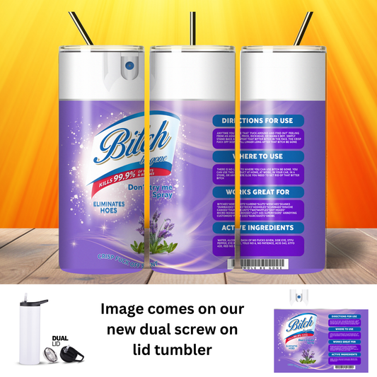 Tumbler | Sarcasm | Bitch Be Gone Purple