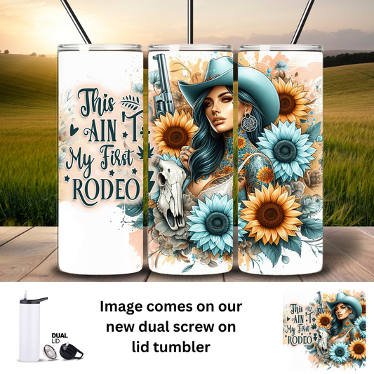Tumbler | Rodeo | This isn't my first Rodeo
