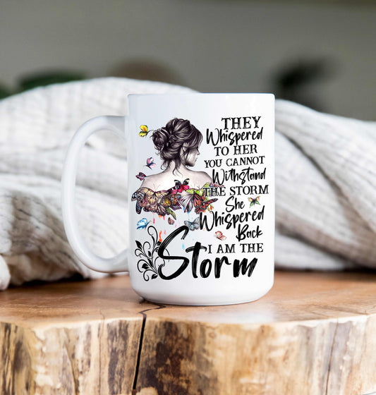 15 oz Coffee Mug -  I am the Storm