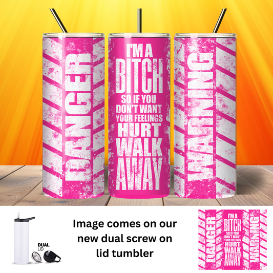 Tumbler | Sarcasm | Danger Bitch