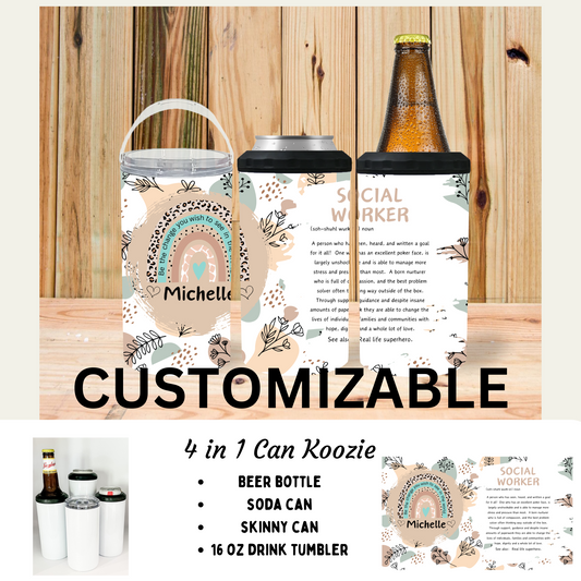 4 in 1 can cooler - Social Worker (Customizable)