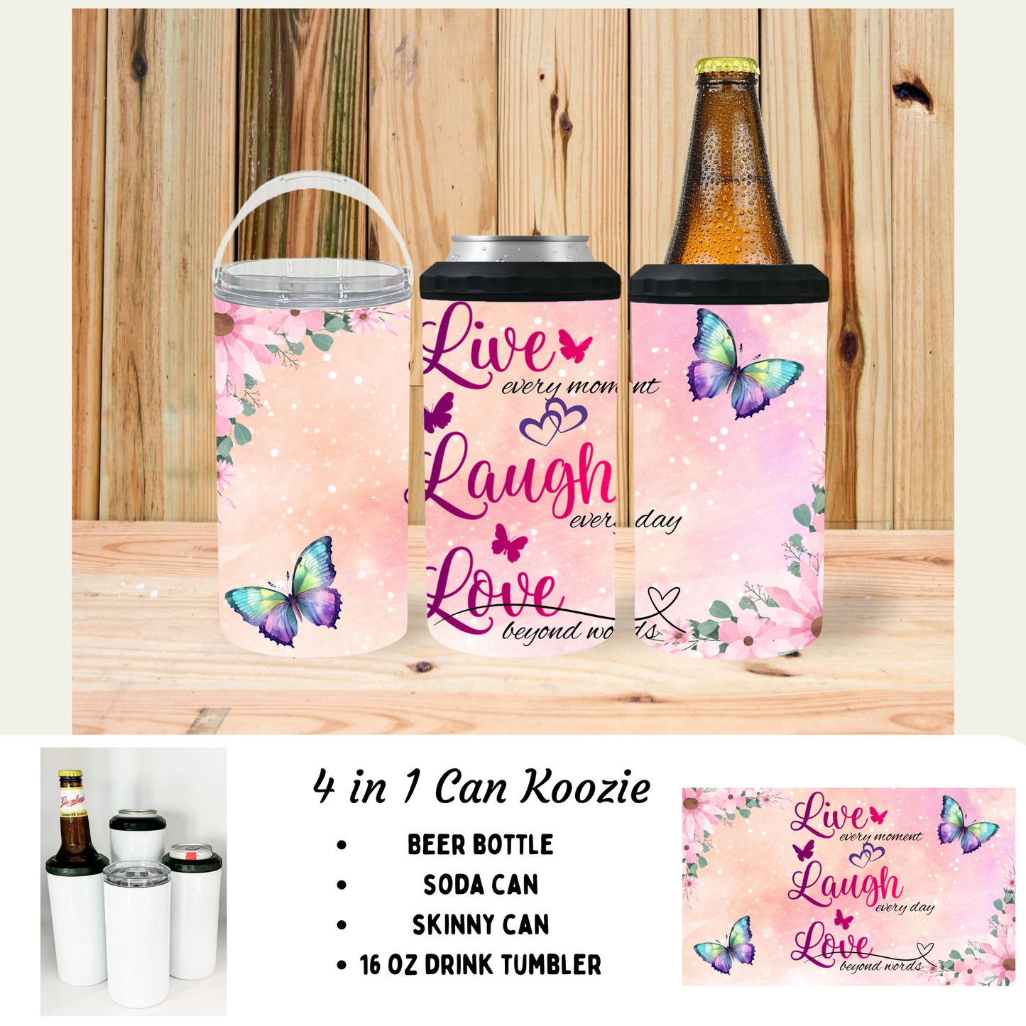 4 in 1 can cooler - Live Laugh Love