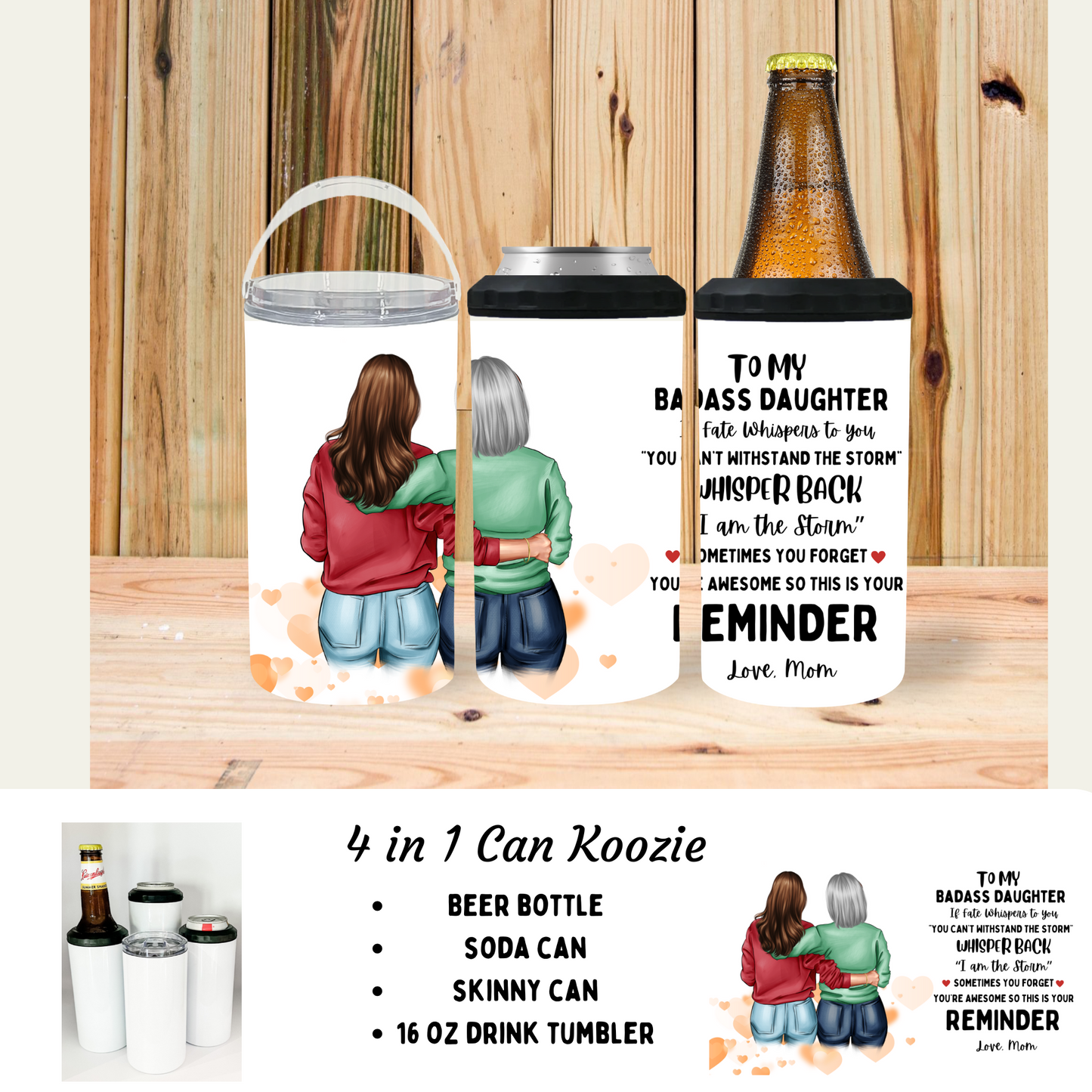 4 in 1 can cooler - To my Daughter (customizable)