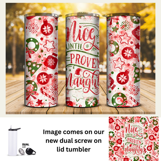 20 oz Tumbler - Christmas Naughty til Prove Nice