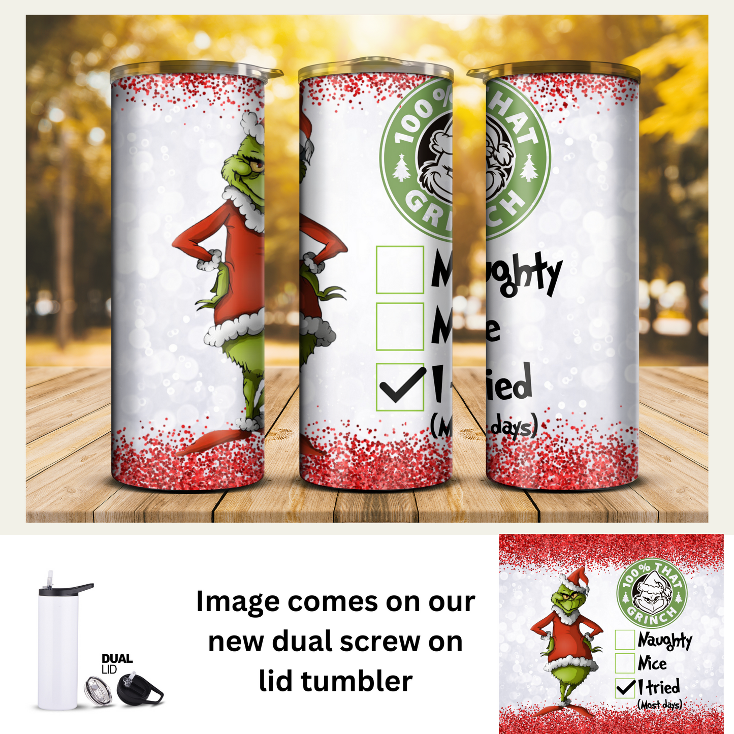 20 oz Tumbler - Grinch Naughty Nice I Tried