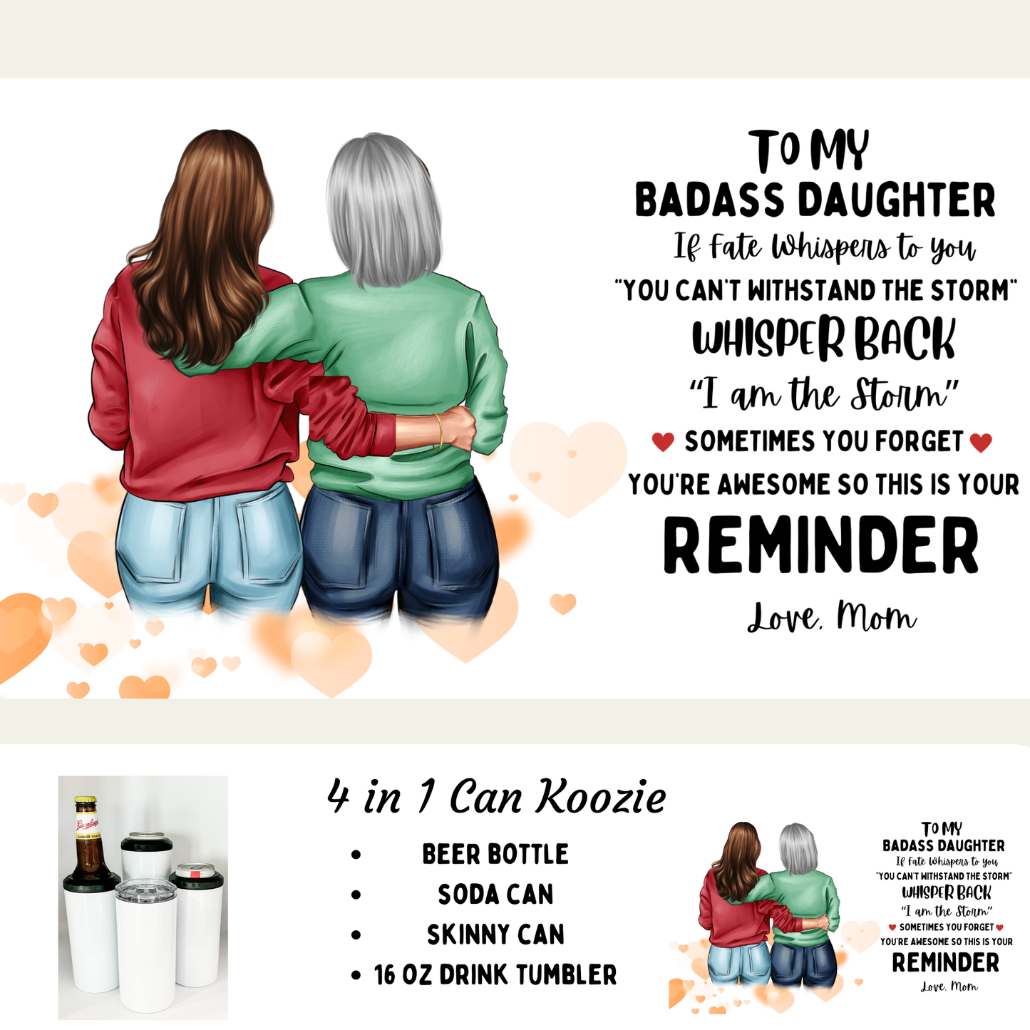 Koozie | Customize it | To My Daughter