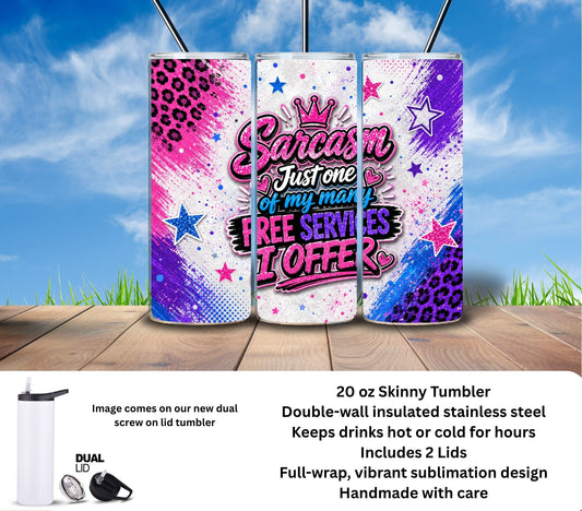 Tumbler | Sarcasm |  Free Service