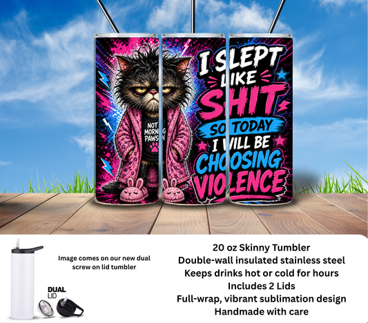 Tumbler | Sarcasm |  Slept like Shit